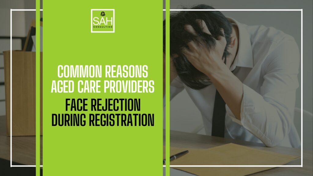 aged care provider application consultants​