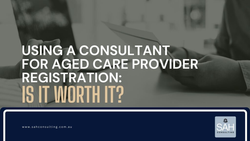 Registering with Aged Care Consultancy Services​