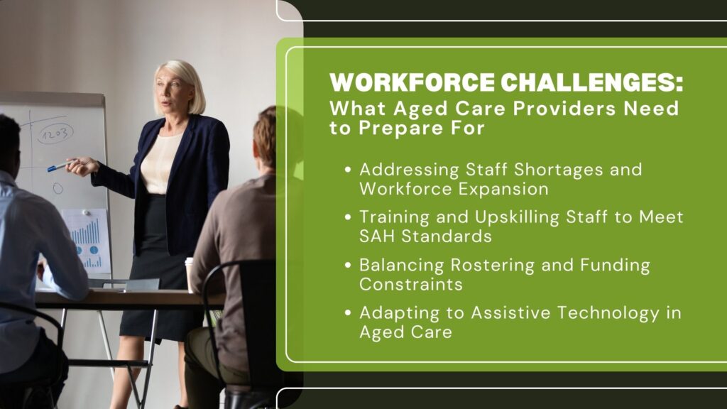 workforce challenges: aged care reforms summary