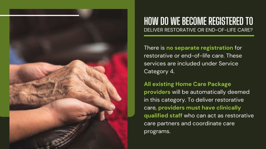 Support at Home Q&A for aged care providers: How Do We Become Registered to Deliver Restorative or End-of-Life Care? 