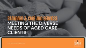Meeting Cultural Needs in Aged Care: Standard 3 Guide