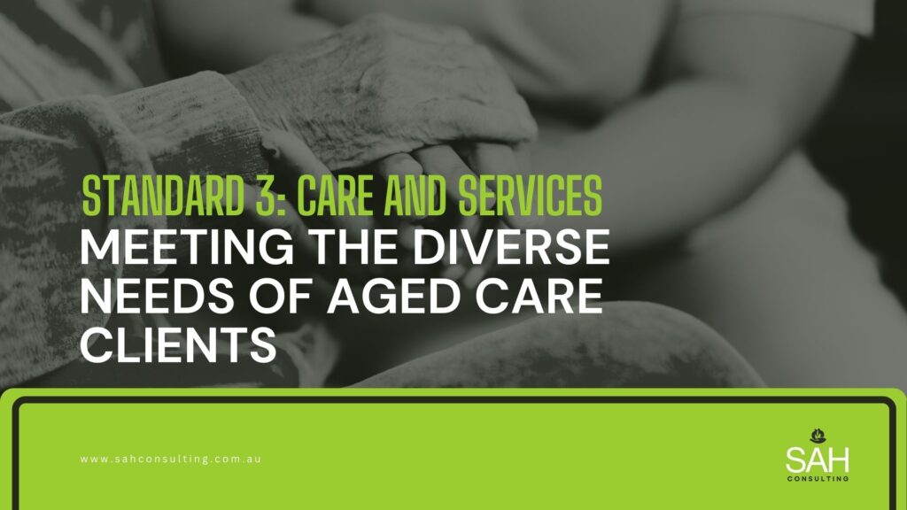 Meeting Cultural Needs in Aged Care: Standard 3 Guide