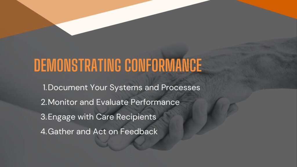 continuous improvement in aged care by demonstrating conformance
