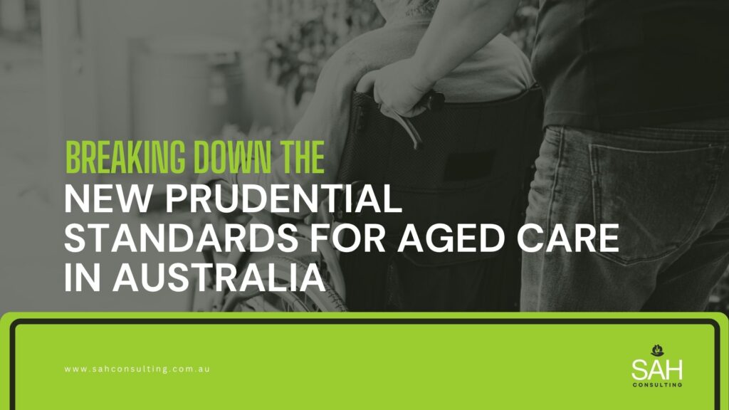 New Prudential Aged Care Standards in Australia