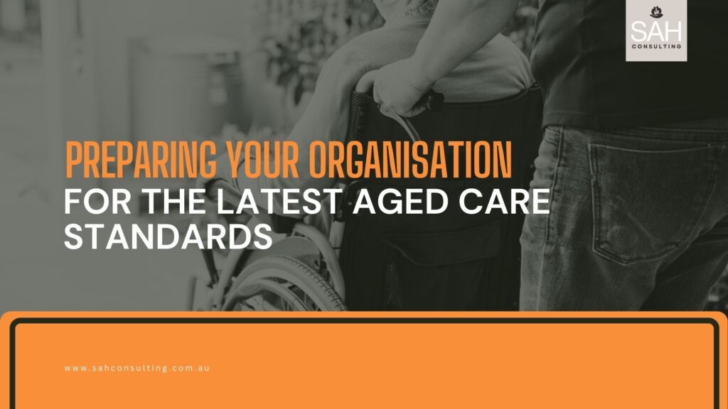 New Australian Aged Care Financial and Prudential Standards​