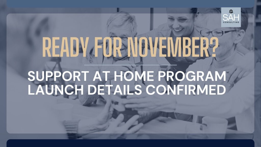 Support at Home Updates: November Launch Confirmed