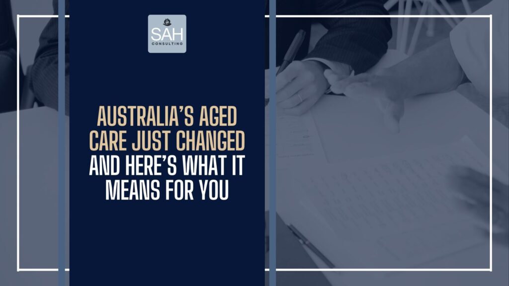 Australia’s Aged Care Reform for Providers