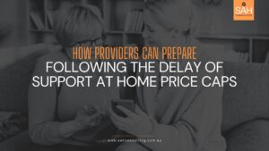 Delayed Price Caps and the Support at Home Price Guide