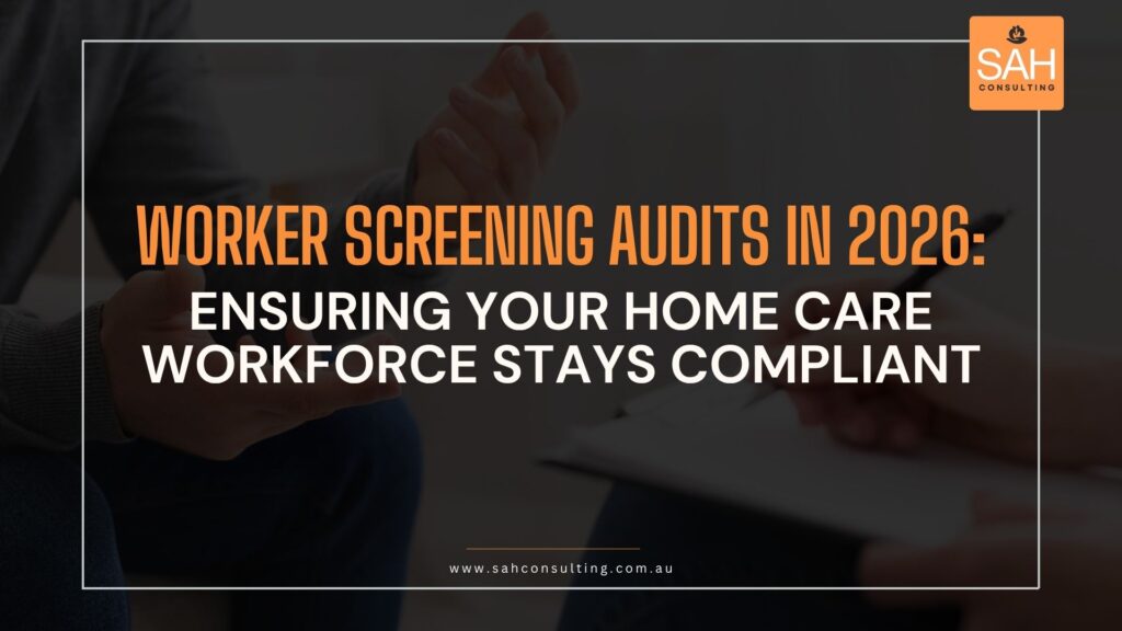 Aged Care Worker Screening: Preparing for 2026 Audits