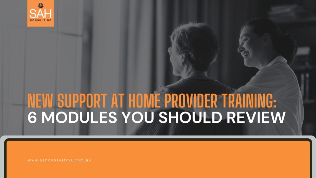 Support at Home Training: 6 Key Provider Modules to Review